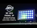 ADJ 32 Hex Panel IP Pearl
